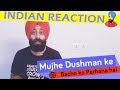 Mujhe Dushman ke Bachon ko Parhana hai Reaction #97