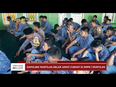 PRESISI UPDATE : KAPOLSEK MUNTILAN GELAR JUMAT CURHAT DI SMPN 1 MUNTILAN 11/01/2025 18.00