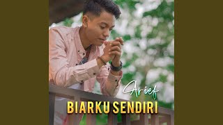 Download lagu Biarku Sendiri mp3
