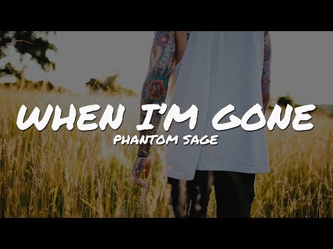 Phantom Sage - When I’m Gone (Lyrics Video) Video