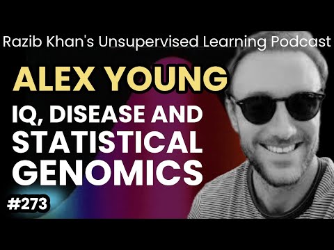 Alex Young: IQ, disease and statistical genomics