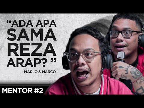 MENTOR 2: "Gak Diundang Rewind Indonesia 2020, Ada Apa Sama Reza Arap?" - Marlo & Marco
