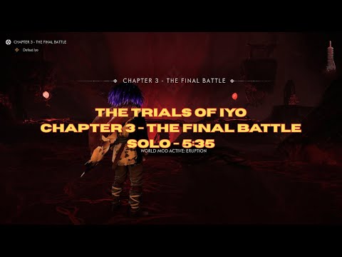 The Trials of Iyo - Chapter 3 - The Final Battle - Solo - 5:35