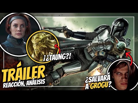 Tráiler THE MANDALORIAN T3 - Reacción, Análisis, Teorías - TODO EXPLICADO