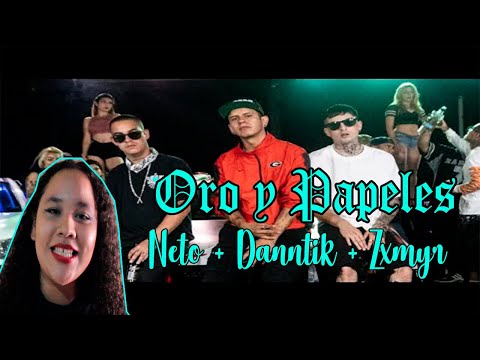 Danntik x Neto Peña x Zxmyr - Oro y Papeles / REACCION Helena Twins