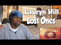 SHE IS SPECIAL!!! Lauryn Hill - Lost Ones (REACTION)