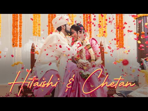 Hitaishi & Chetan wedding film 💕