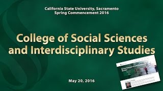 Commencement - Spring 2016 - College of Social Sciences and Interdisciplinary Studies video