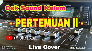 Download lagu Cek Sound Kalem - Pertemuan // (Rita Sugiarto) - Live Cover 2021 mp3 Download lagu Cek Sound Kalem - Pertemuan // (Rita Sugiarto) - Live Cover 2021 mp3