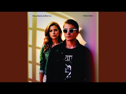 Tanto Amor - Rony Barba e Mari Lu