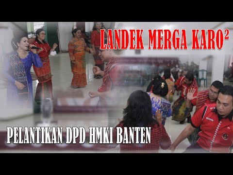LANDEK MERGA KARO² | PELANTIKEN DPD HMKI BANTEN 2022