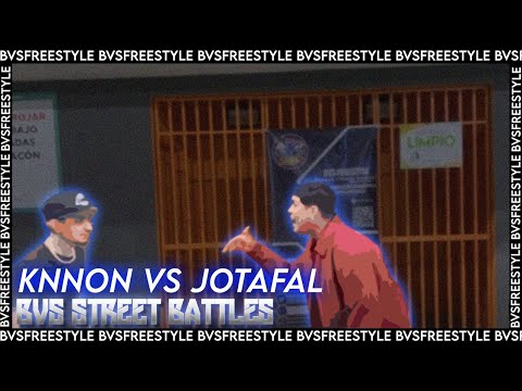 KNNON vs. JOTAFAL : Semifinal | BVS STREET BATTLES  v1 |