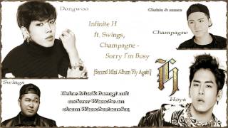 Infinite H ft.Swings, Champagne - Sorry I’m Busy (바빠서 Sorry) k-pop [german Sub] Album 'Fly Again'