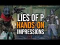We've Played Lies Of P | Hands-On Preview Gamescom 2022