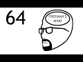 Freeman's Mind: Episode 64 