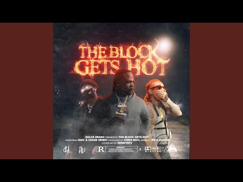 The Block Gets Hot (feat. 28AV & Chase Henny)