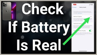 How To Check If iPhone Battery Is Real