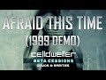 Celldweller - Afraid This Time (1999 Demo)