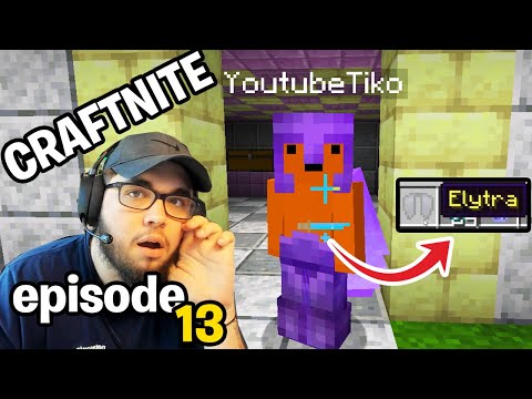 Craftnite: TIKO SOLD ME A ELYTRA! - Episode #13
