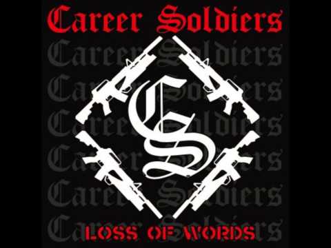 CAREER SOLDIERS- WON'T WASTE MY LIFE