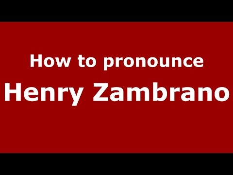 How to pronounce Henry Zambrano (Colombian Spanish/Colombia)  - PronounceNames.com