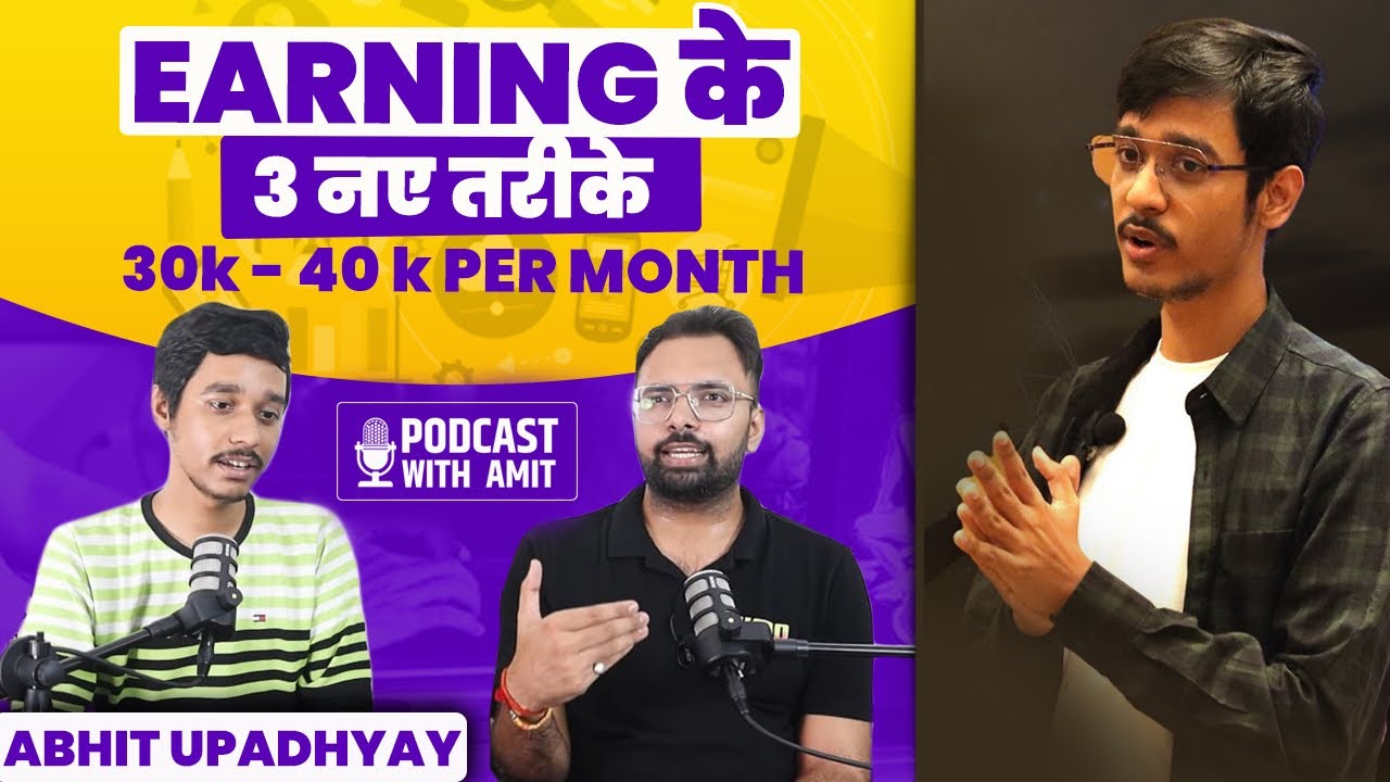 3 नए तरीक़े Online पैसे कमाने के | Earn 30k to 40k Per Month  | @Abhit Upadhyay