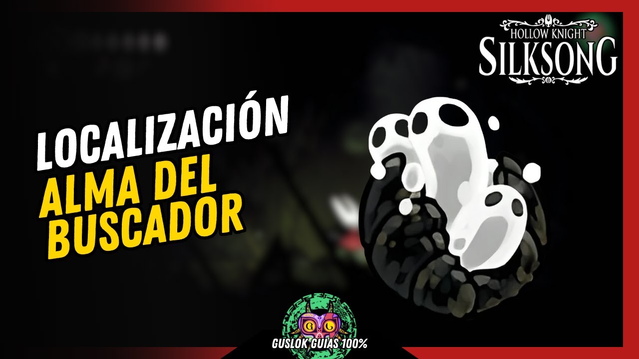 UBICACIÓN del ALMA DE BUSCADOR | GUÍA 100% | 💯Hollow Knight: Silksong🏆 UBICACIÓN del ALMA DE BUSCADOR | GUÍA 100% | 💯Hollow Knight: Silksong🏆