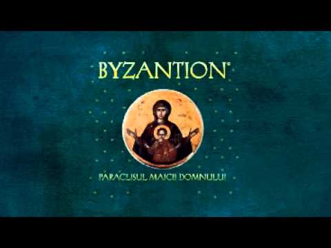 BYZANTION - PARACLISUL MAICII DOMNULUI