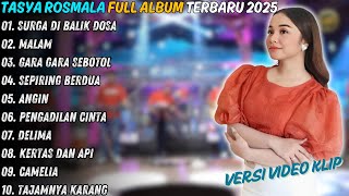 Download lagu Tasya Rosmala Full Album Terbaru || SURGA DI BALIK DOSA - MALAM || Full Album Terbaik 2025 mp3