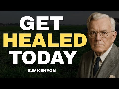 Complete Healing Compilation- 3hrs with EW Kenyon