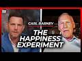 What You Need To Know About The Happiness Experiment Carl Barney
