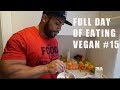 Full Day of Eating Vegan #15 | Back Workout