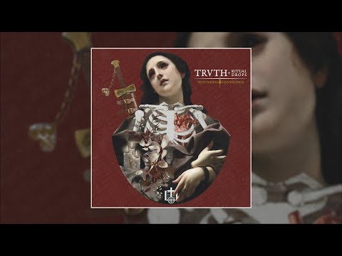 TRVTH x Ritual Drops — Wounded Lovesongs (2022) [Witch House]
