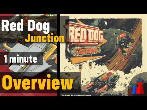 Red Dog Junction -1 minute Overview - Peaky Boardgamer