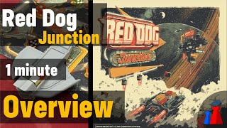 Red Dog Junction -1 minute Overview - Peaky Boardgamer