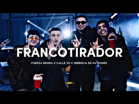 Fuerza Regida X Calle 24 X Herencia De Patrones - Francotirador (Corridos 2023)