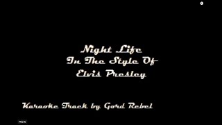 Night Life - Elvis Presley - Karaoke Online Version