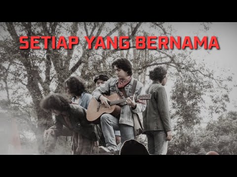 SETIAP YANG BERNAMA (OST. Ancika: Dia yang bersamaku 1995)