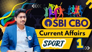 SBI CBO 2025 ! Most Important Sports Current Affairs – 2025 Lecture 1