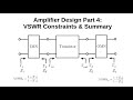 #194: Amp Design Pt. 4: VSWR Constraints & Summary