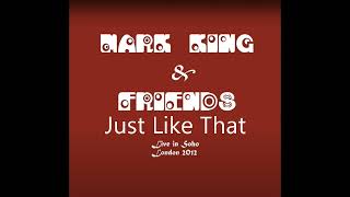 Mark King -  Just Like That - Live @ Ronnie Scotts in Soho- Feb 27th 2012