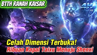 Download lagu BTTH RANAH KAISAR EP 748 - RIBUAN KAPAL TAIXU MENYERBU SHENXI mp3