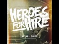 Heroes For Hire - No Apologies 