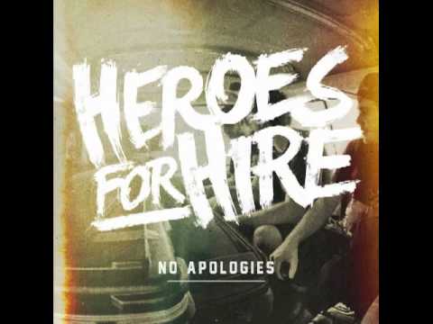 Heroes For Hire - No Apologies