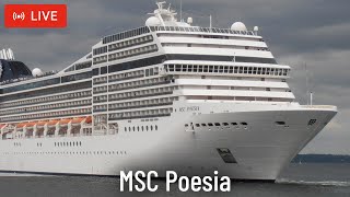 SHIPS TV - MSC Poesia Cruise Ship Departing Port of Southampton (LIVE)