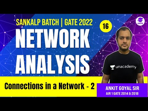 Connections in a Network 2 | L 16 | Network Analysis | Sankalp GATE 2022 Batch AnkitGoyal