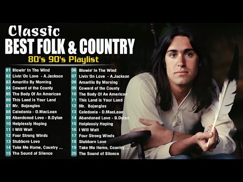Best Folk & Country Songs Collection || Classic Folk Songs 80's 90's Playlist || Old Folk Songs