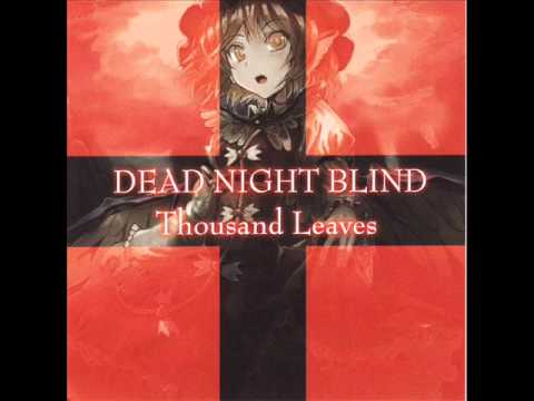 Thousand Leaves - Last Serenade (Part 2)