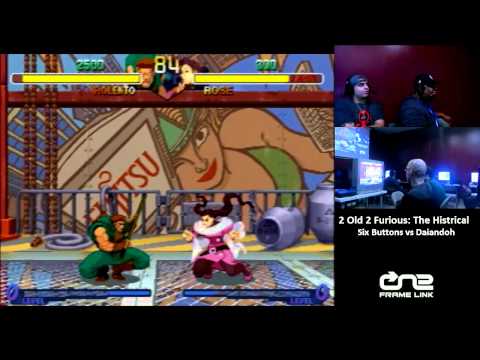 Street Fighter Alpha 2 @ 2 Old 2 Furious: The Histrical - Part 1