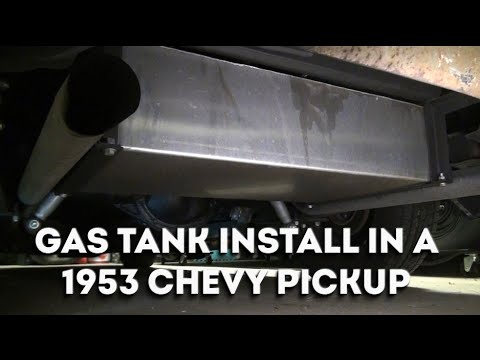 1953 Chevy Pickup Fuel Tank Installation